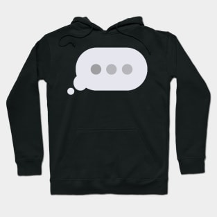 Chat Typing Bubble Hoodie